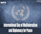 Διεθνής Ημέρα Πολυμερούς Προσέγγισης και Διπλωματίας για την Ειρήνη